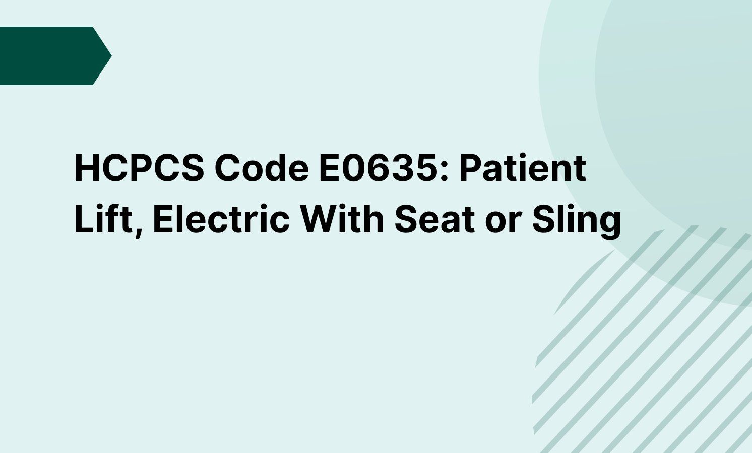 HCPCS Code E0635: Patient Lift, Electric With Seat or Sling
