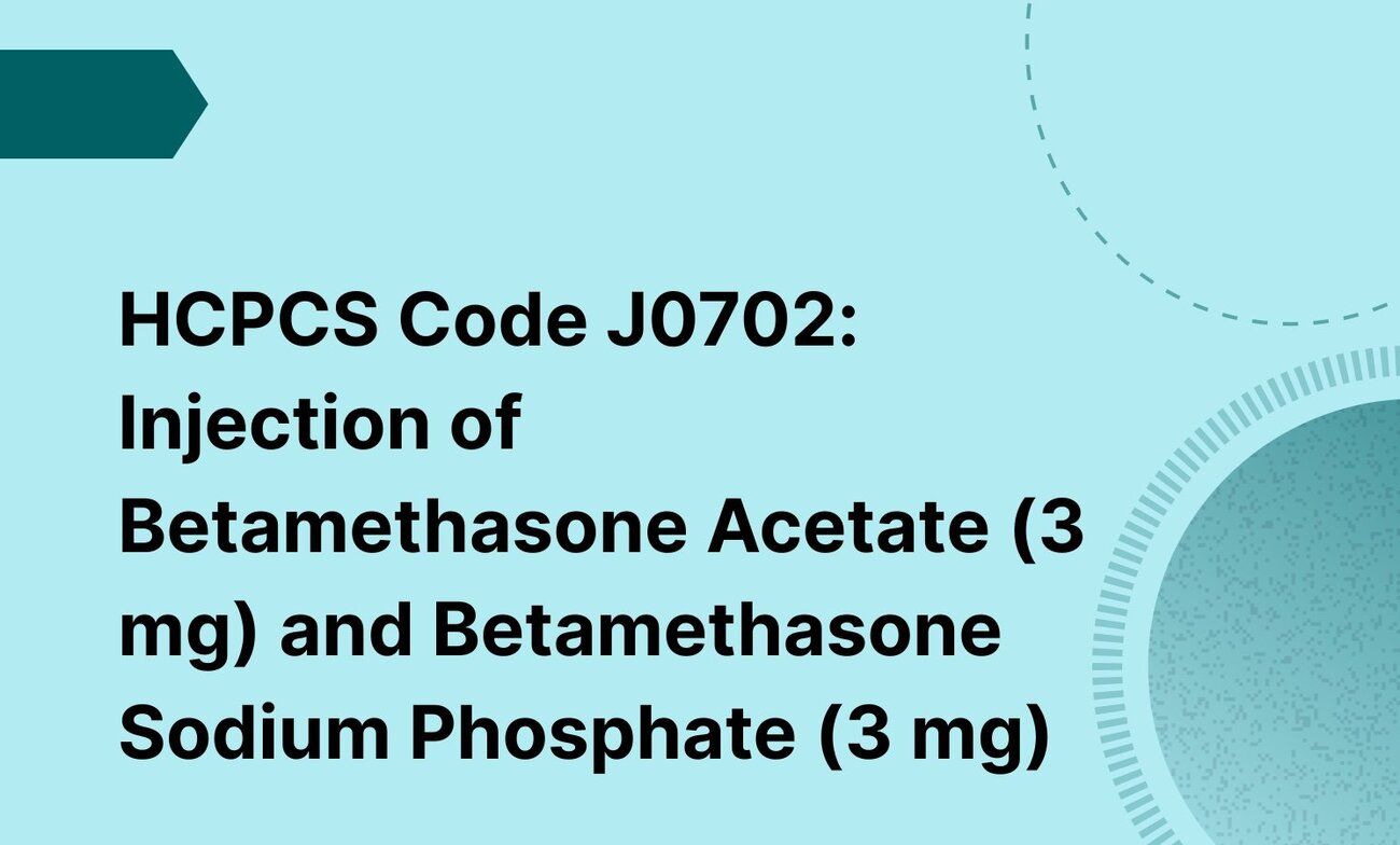 HCPCS Code J0702: Injection of Betamethasone Acetate (3 mg) and Betamethasone Sodium Phosphate (3 mg)