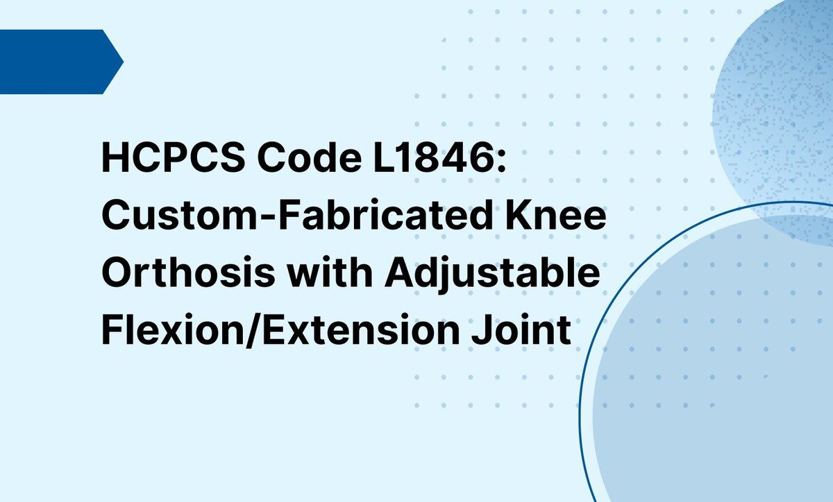 HCPCS Code L1846: Custom-Fabricated Knee Orthosis with Adjustable Flexion/Extension Joint
